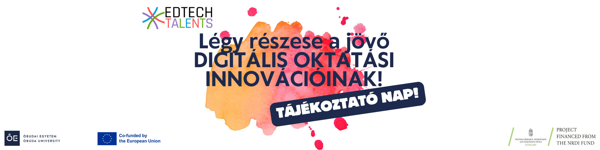 EdTech Talents – Légy részese a jövő digitális oktatási innovációinak!